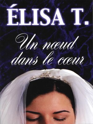 cover image of Un nœud dans le cœur